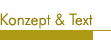 konzept und text